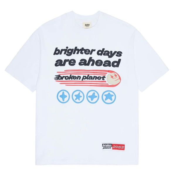 BROKEN PLANET BRIGHTER DAYS ARE AHEAD WHITE T SHIRT